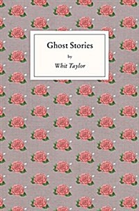 Ghost Stories (Paperback)