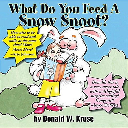 What Do You Feed a Snow Snoot? (Paperback)