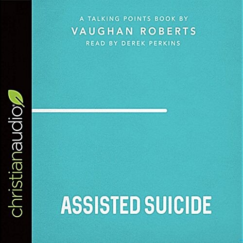 Talking Points: Assisted Suicide (Audio CD)