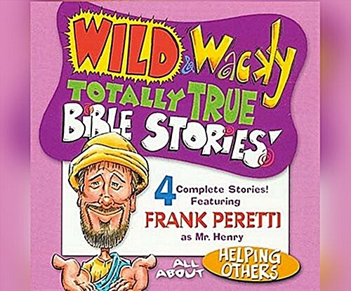 Wild & Wacky Totally True Bible Stories: All about Helping Others (Audio CD)