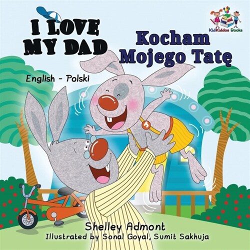 I Love My Dad (English Polish Bilingual Book) (Paperback)