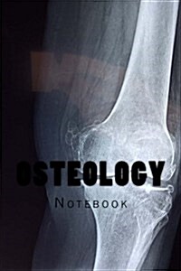 Osteology: Notebook (Paperback)