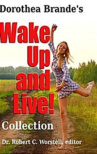 Dorothea Brandes Wake Up and Live! Collection (Hardcover)