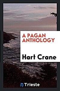 A Pagan Anthology (Paperback)