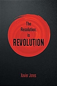 The Resolution, Is Revolution (Paperback)