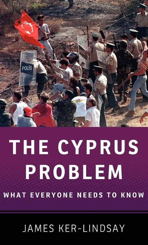 The Cyprus Problem: What Everyone Needs to Know(r) (Hardcover)