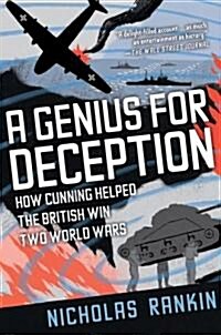 A Genius for Deception: How Cunning Helped the British Win Two World Wars (Paperback)