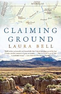 Claiming Ground: A Memoir (Paperback)