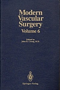 Modern Vascular Surgery: Volume 6 (Hardcover)