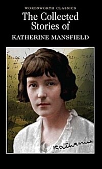 The Collected Short Stories of Katherine Mansfield (Paperback)