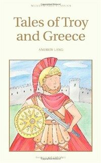 Tales of Troy and Greece (Paperback)