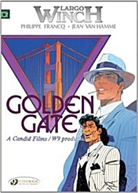 Largo Winch 7 - Golden Gate (Paperback)
