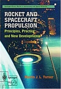 Rocket and Spacecraft Propulsion: Principles, Practice and New Developments (Hardcover)