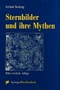 Sternbilder Und Ihre Mythen (Hardcover, 2nd, 2., Verb. Aufl.)