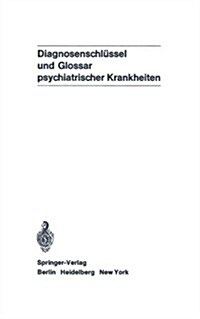 Diagnosenschl?sel Und Glossar Psychiatrischer Krankheiten: Deutsche ?ersetzung Der Internationalen Klassifikation Der Who: ICD (ICD = International (Paperback)