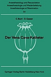 Der Vena Cava-Katheter (Paperback)