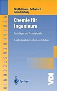 Chemie F? Ingenieure: Grundlagen Und Praxisbeispiele (Hardcover, 2, 2., Vollig Uber)