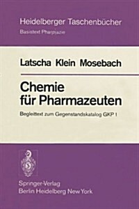 Chemie Fur Pharmazeuten: Begleittext Zum Gegenstandskatalog Gkp 1 (Paperback)