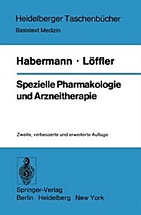 Spezielle Pharmakologie Und Arzneimitteltherapie (Paperback, 2nd, 2., Verb. U. Er)