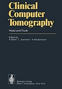 Clinical Computer Tomography: Head and Trunk (Paperback, 1978)