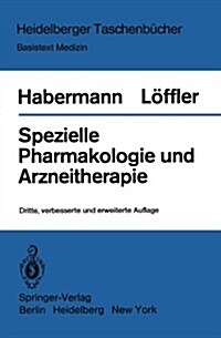 Spezielle Pharmakologie Und Arzneimitteltherapie (Paperback, 3rd, 3., Verb. U. Er)