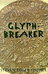 Glyph-Breaker (Hardcover)