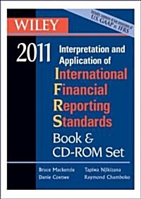 Wiley Interpretation and Application of International Financial Reporting Standards 2011 (Paperback, CD-ROM)