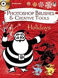 Photoshop Brushes & Creative Tools: Holidays (Paperback)