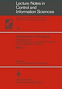 Optimization Techniques: Proceedings of the 9th Ifip Conference on Optimization Techniques Warsaw, September 4-8, 1979 (Paperback)