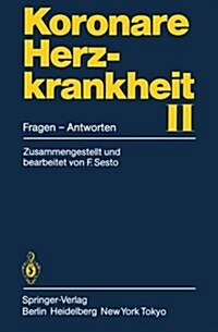 Koronare Herzkrankheit II: Fragen - Antworten (Paperback)