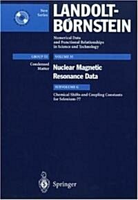 Chemical Shifts and Coupling Constants for Selenium-77 (Hardcover, 2004)