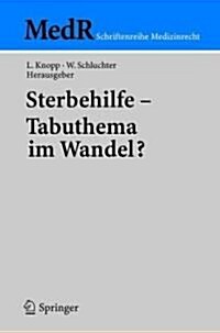 Sterbehilfe -- Tabuthema Im Wandel? (Paperback, 2004)