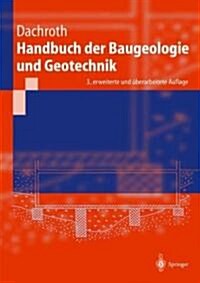 Handbuch Der Baugeologie Und Geotechnik (Hardcover, 3, 3. Erw. U. Uber)