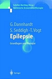 Epilepsie: Grundlagen Und Therapie (Paperback, 2002)