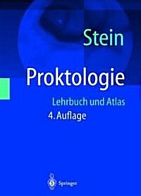 Proktologie: Lehrbuch Und Atlas (Hardcover, 4)