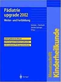 P?iatrie Upgrade 2002: Weiter- Und Fortbildung (Paperback)