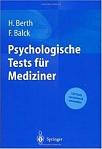 Psychologische Tests F? Mediziner (Paperback, 1. Aufl. 2003.)