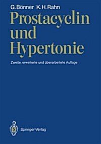 Prostacyclin Und Hypertonie (Paperback, 2, 2.Erw. Und Uber)