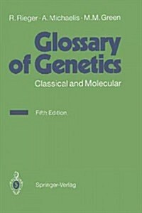 Glossary of Genetics: Classical and Molecular (Paperback, 5)