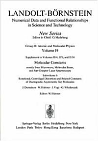 Rotational, Centrifugal Distortion and Related Constants of Diamagnetic Asymmetric Top Molecules / Rotations-, Zentrifugalaufweitungs- Und Verwandte K (Hardcover)