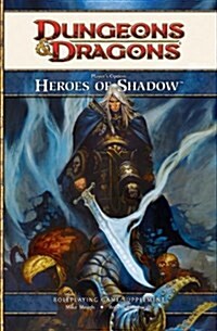 Players Option: Heroes of Shadow: A 4th Edition D&d Supplement (Hardcover, 4, Revised)