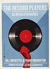 The Record Players: DJ Revolutionaries (Paperback)