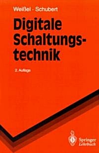 Digitale Schaltungstechnik (Paperback, 2, 2., Vollst. Ube)