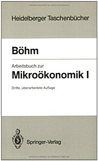Arbeitsbuch Zur Mikro?onomik I (Paperback, 3, 3., Uberarb. Au)