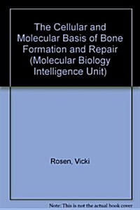 Cellular & Molec Basis Bone Format (Hardcover)