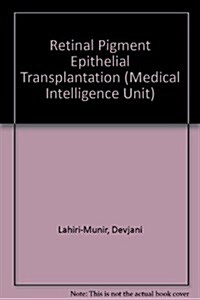 Retinal Pigment Epithelial Transplantation (Hardcover)