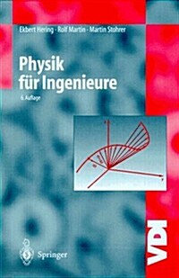 Physik Fur Ingenieure (6. Aufl.) (Hardcover, 6th, 6. Aufl.)