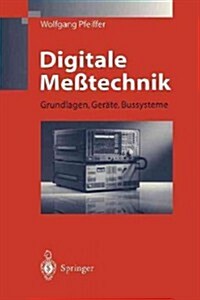 Digitale Me?echnik: Grundlagen, Ger?e, Bussysteme (Paperback)