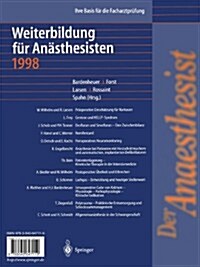 Der Anaesthesist Weiterbildung F? An?thesisten 1998: Ihre Basis F? Die Facharztpr?ung (Paperback)