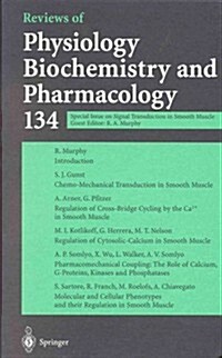 Reviews of Physiology Biochemistry and Pharmacology: Special Issue on Signal Transduction in Smooth Muscle (Hardcover, 1999)